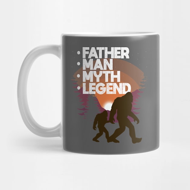 Father - Father Man Myth Legend by Kudostees